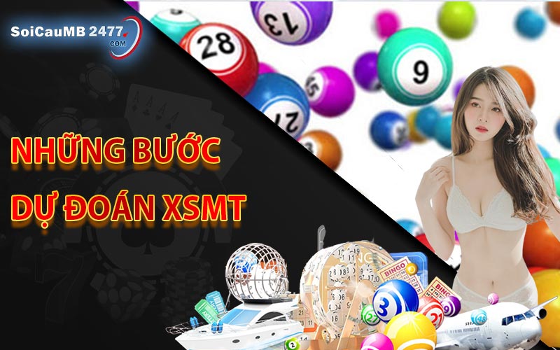 Những bước dự đoán XSMT